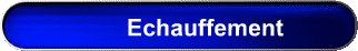 Echauffement