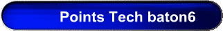 Points Tech baton6