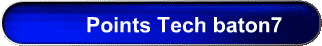 Points Tech baton7