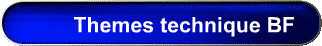 Themes technique BF