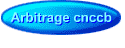 Arbitrage cnccb