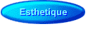 Esthetique