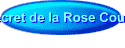 Le Secret de la Rose Couverte